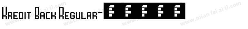 Kredit Back Regular字体转换
